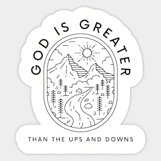 Christian Quote: God Is Greater Sticker